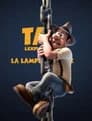Tad l'explorateur et la lampe magique